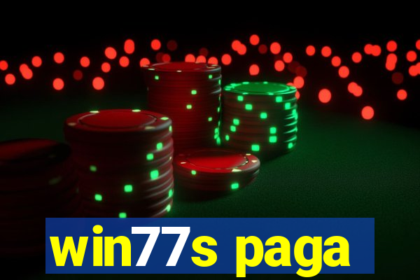 win77s paga